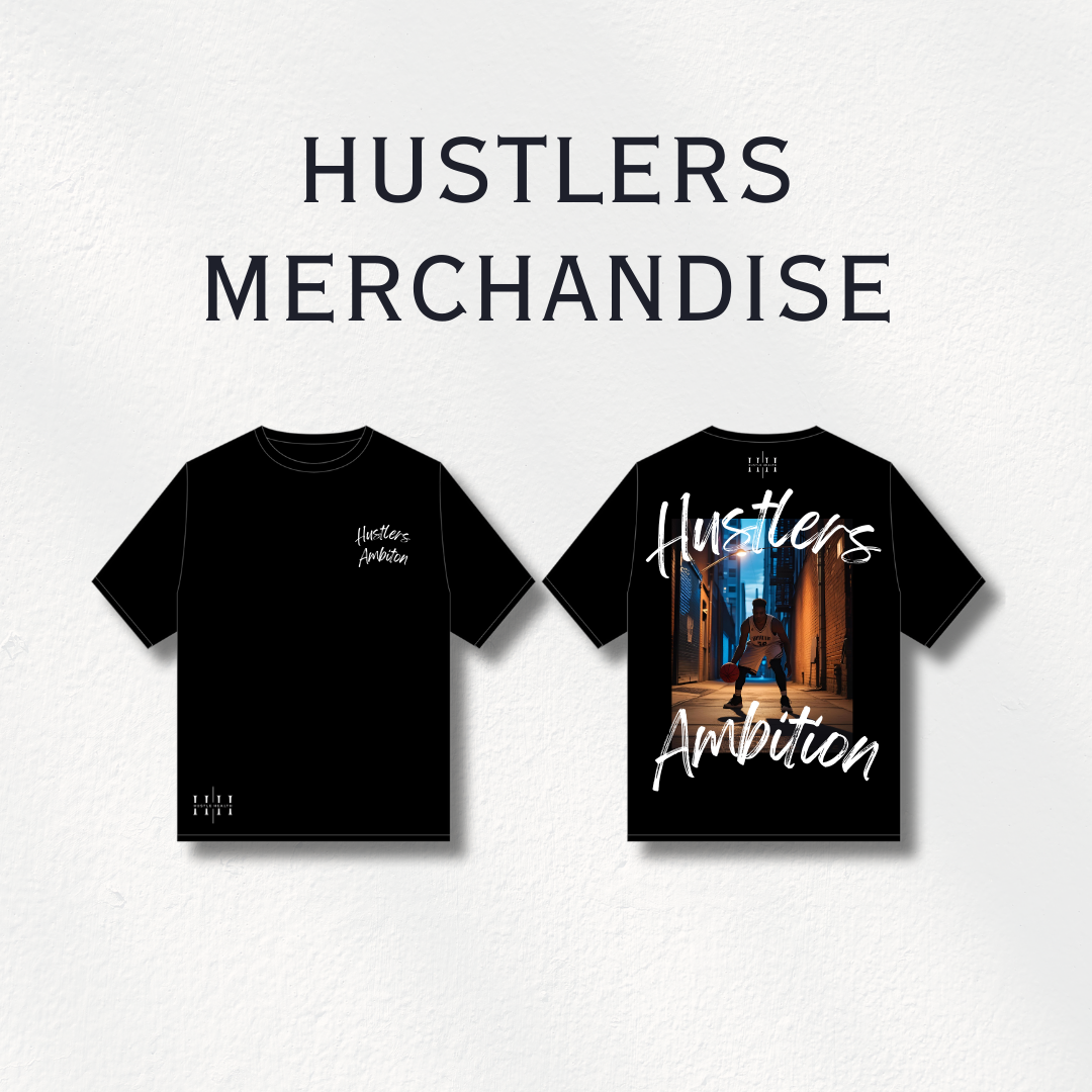 T-Shirt Hustlers Ambition